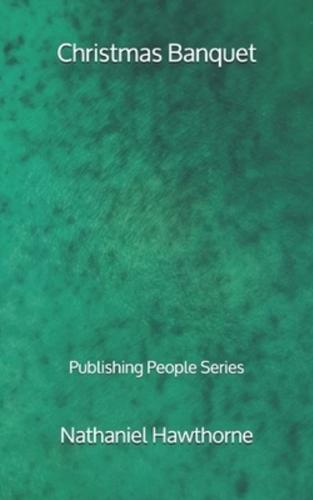 Christmas Banquet - Publishing People Series