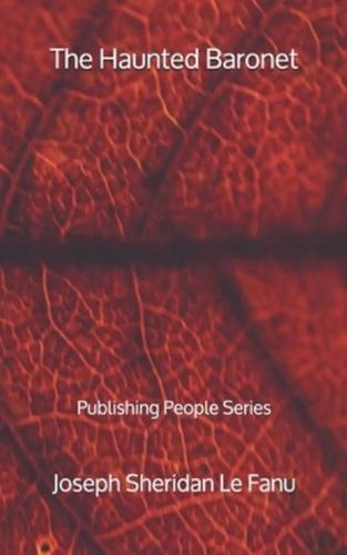 The Haunted Baronet - Publishing People Series
