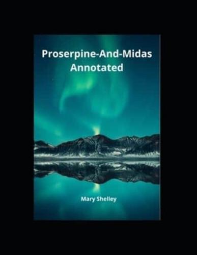 Proserpine-And-Midas Annotated