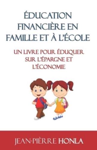 Éducation Financière En Famille Et À l'École