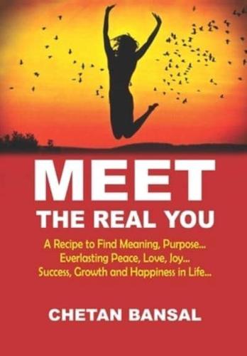 Meet the Real You