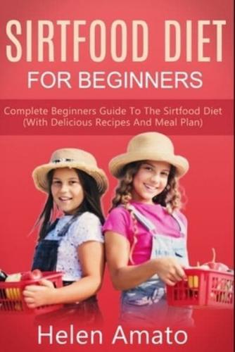 Sirtfood Diet For Beginners