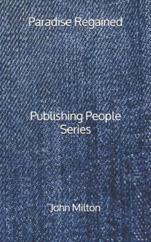 Paradise Regained - Publishing People Series