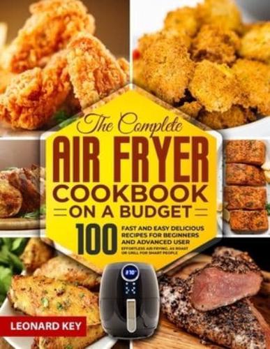 The Complete Air Fryer Cookbook on a Budget