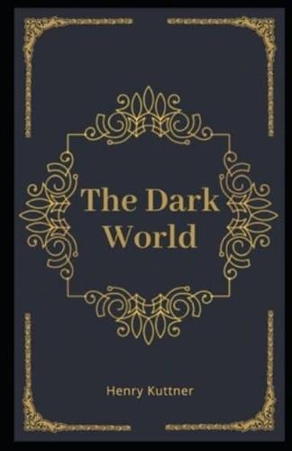 The Dark World Illustrated