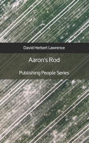 Aaron's Rod - Publishing People Series