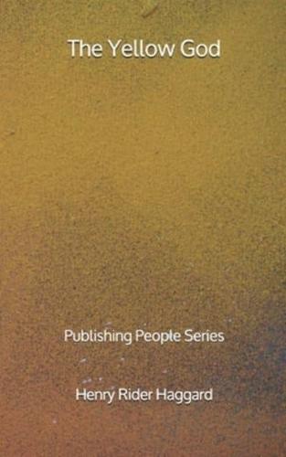 The Yellow God - Publishing People Series