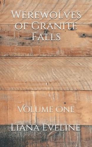 Werewolves of Granite Falls - Volume 1