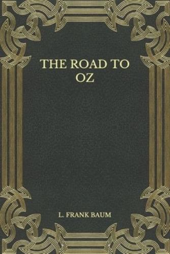 The Road to Oz