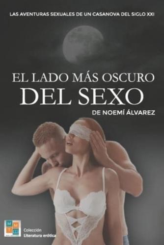 El Lado Mas Oscuro Del Sexo