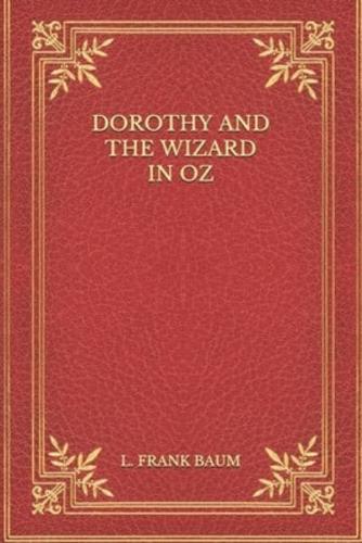 Dorothy and the Wizard in Oz