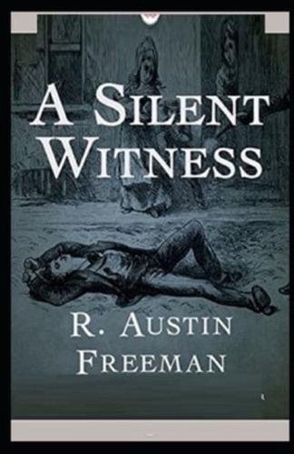 A Silent Witness Illustrated