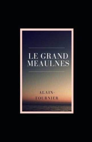 Le Grand Meaulnes Illustree