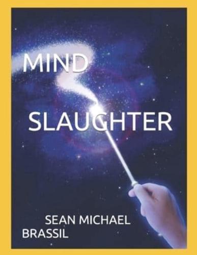 MIND SLAUGHTER