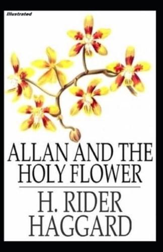 Allan and the Holy Flower Illustrated