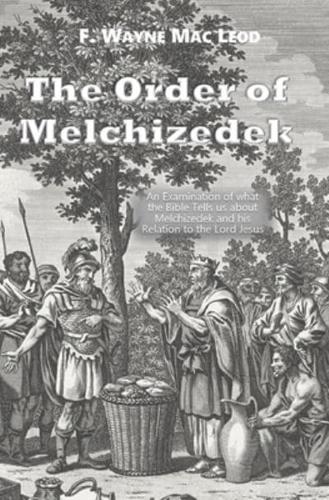 The Order of Melchizedek