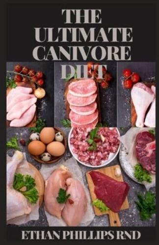 The Ultimate Canivore Diet