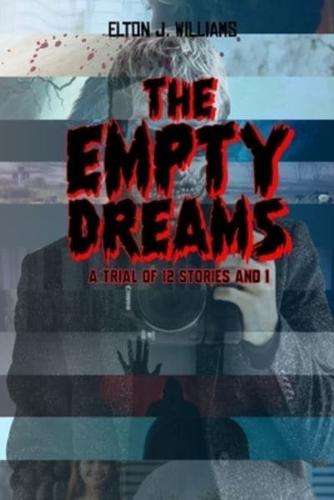 The Empty Dreams