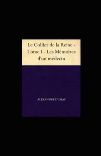 Le Collier De La Reine - Tome I (Les Mémoires D'un Médecin) Illustree