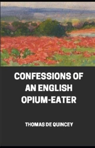 Confessions of an English Opium-Eater Illustrated