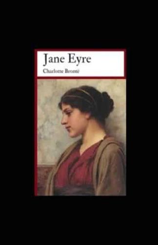 Jane Eyre Ou Les Mémoires D'une Institutrice Illustree