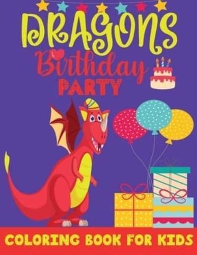 DRAGONS Birthday PARTY COLORING BOOK FOR KIDS