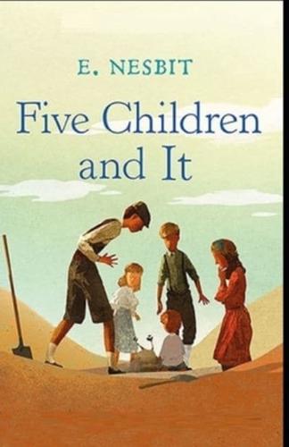 Five Children and It Illustrated