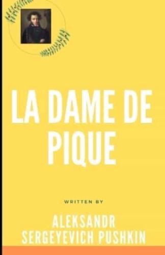 La Dame De Pique (French Edition)