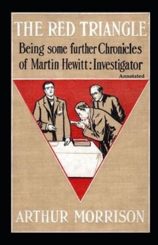 The Red Triangle Being Some Further Chronicles Of Martin Hewitt