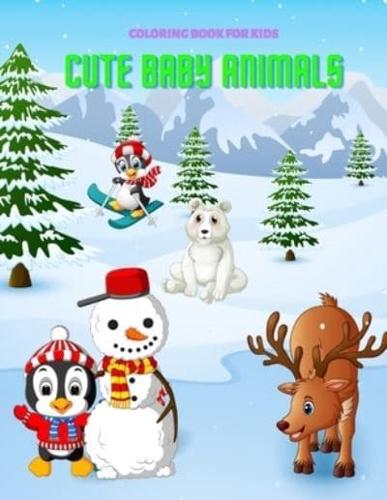 Cute Baby Animals - Coloring Book for Kids