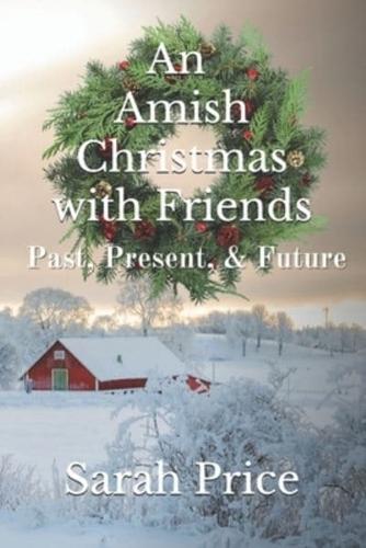 An Amish Christmas With Friends