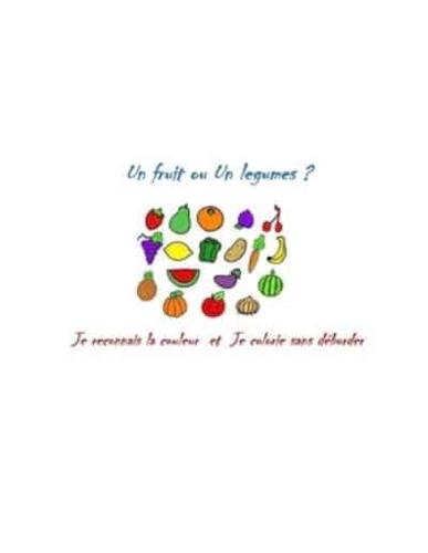 Un Fruit Ou Un Légume ?