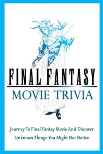 Final Fantasy Movie Trivia