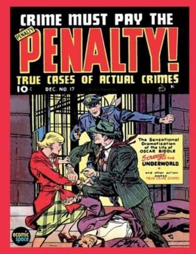Crime Must Pay the Penalty #17