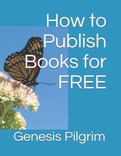 How to Publish Books for FREE
