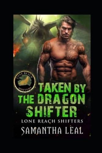 Taken by the Dragon Shifter