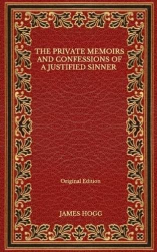 The Private Memoirs and Confessions of a Justified Sinner - Original Edition