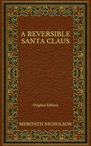 A Reversible Santa Claus - Original Edition