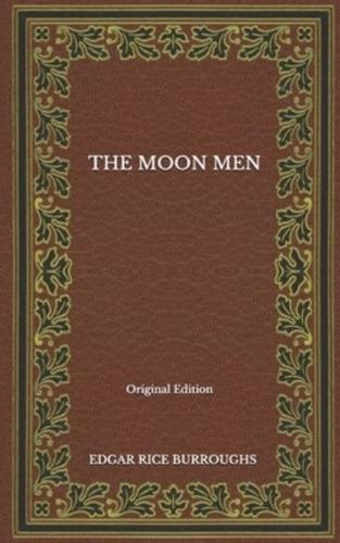 The Moon Men - Original Edition