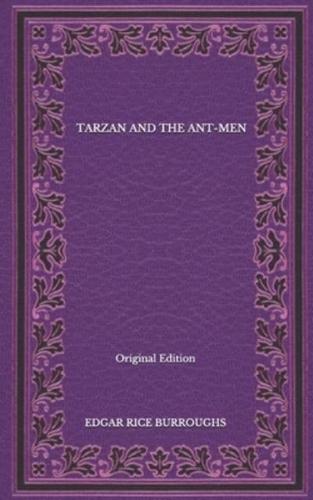 Tarzan And The Ant-Men - Original Edition