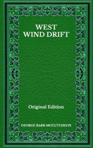 West Wind Drift - Original Edition