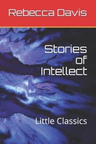 Stories of Intellect