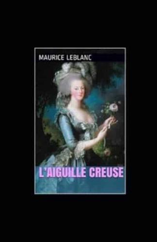 L'Aiguille Creuse Maurice Leblanc Illustree