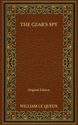 The Czar's Spy - Original Edition