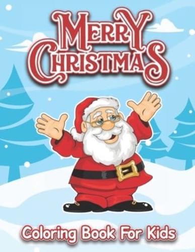 Merry Christmas Coloring Book For Kids