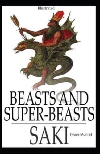 Beasts and Super Beasts Illustrated