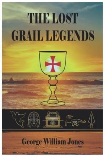 The Lost Grail Legends