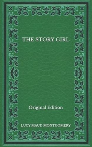 The Story Girl - Original Edition