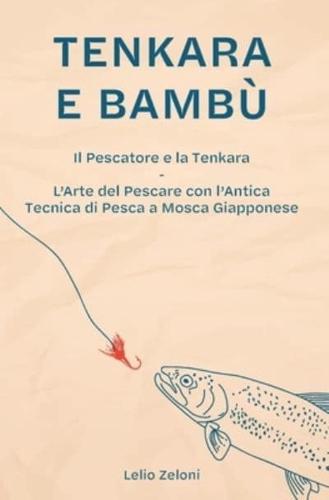 Tenkara E Bambù