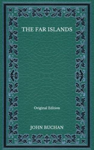 The Far Islands - Original Edition